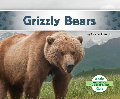 Grizzly Bears by Hansen, Grace