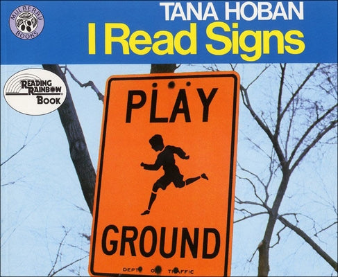I Read Signs by Hoban, Tana