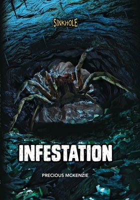 Infestation by McKenzie, Precious