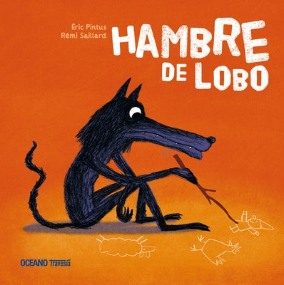 Hambre de Lobo by Pintus, &#201;ric