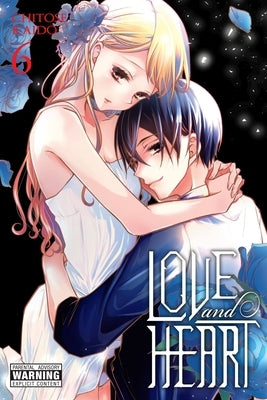 Love and Heart, Vol. 6 by Kaido, Chitose