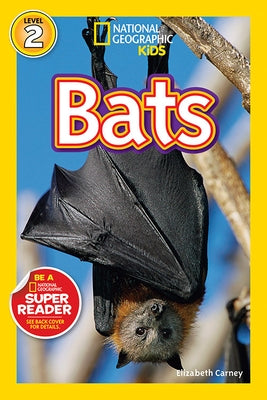 National Geographic Readers: Bats by Carney, Elizabeth