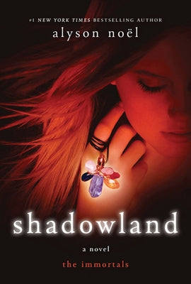 Shadowland: The Immortals by No&#235;l, Alyson