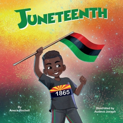 Juneteenth by Rochell, Anece