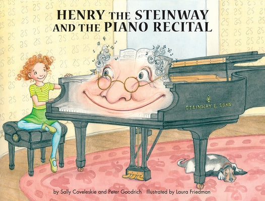 Henry the Steinway and the Piano Recital by Coveleskie, Sally