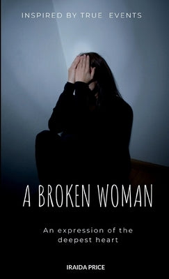 A Broken Woman by Price, Iraida