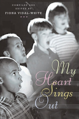 My Heart Sings Out Pew Edition by Vidal-White, Fiona