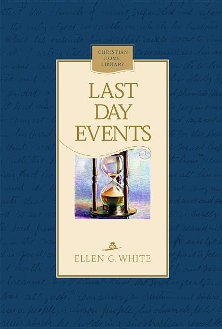 Last Day Events by White, Ellen