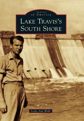 Lake Travis's South Shore by Webb, Leslie Ann