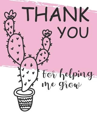 Thank You for Helping Me Grow by Emmarose Publishing
