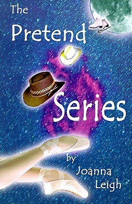 The Pretend Series: Children's Poetry by Leigh, Joanna