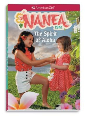 Nanea: The Spirit of Aloha by Larson, Kirby