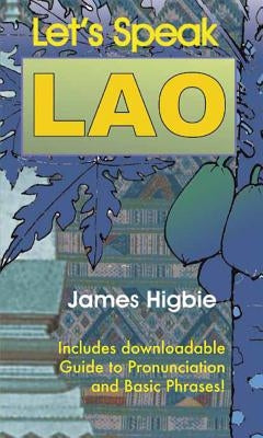 Let's Speak Lao by Higbie, James