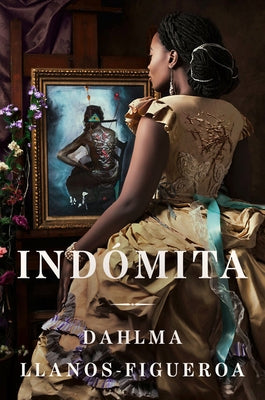 Woman of Endurance, a \ Indómita (Spanish Edition) by Llanos-Figueroa, Dahlma