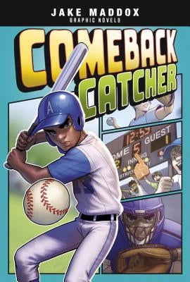 Comeback Catcher by Maddox, Jake