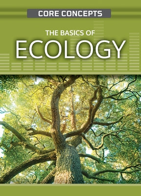 The Basics of Ecology by O'Daly, Anne