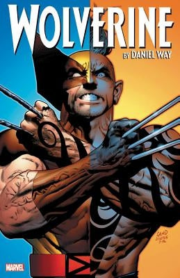 Wolverine by Daniel Way: The Complete Collection Vol. 3 by Way, Daniel