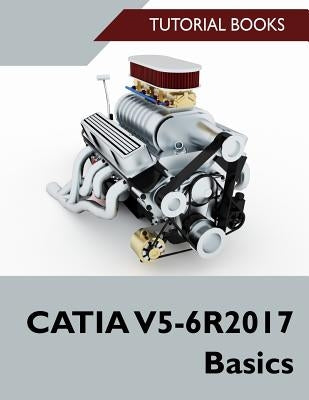 Catia V5-6r2017 Basics by Books, Tutorial