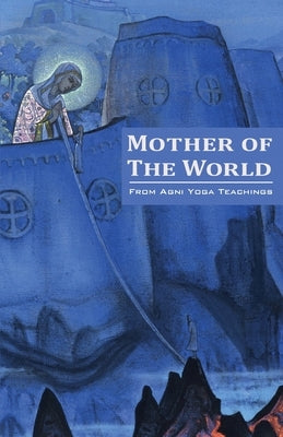 Mother of the World by Society, Agni Yoga