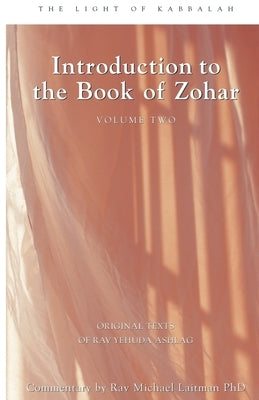 Introduction To The Book Of Zohar by Laitman, Michael