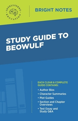 Study Guide to Beowulf by Intelligent Education