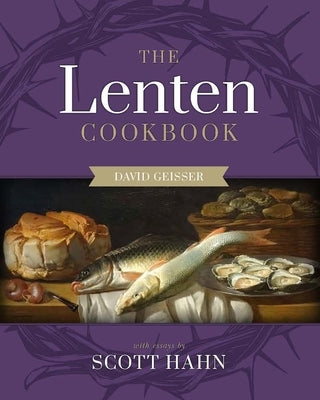 A Lenten Cookbook by Geisser, David