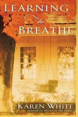 Learning to Breathe by White, Karen