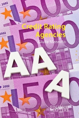 Credit Rating Agencies by Mennillo, Giulia