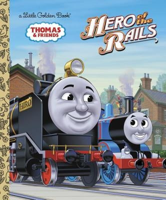 Hero of the Rails (Thomas & Friends) by Awdry, W.
