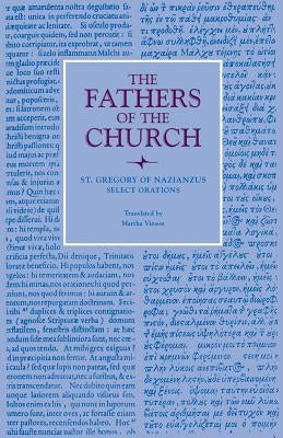 Select Orations by Nazianzus, St Gregory of