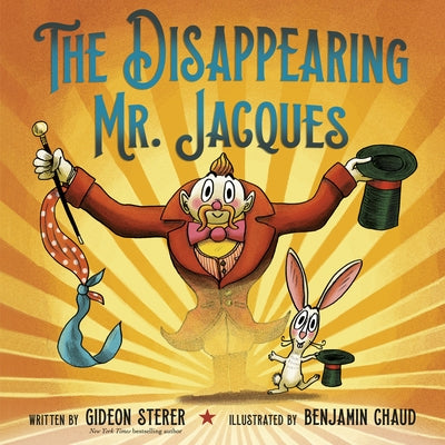 The Disappearing Mr. Jacques by Sterer, Gideon