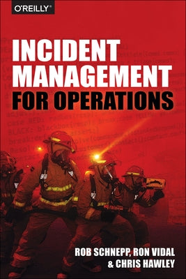 Incident Management for Operations by Schnepp, Rob