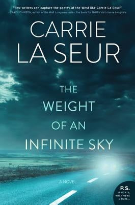 The Weight of an Infinite Sky by La Seur, Carrie