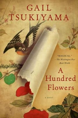A Hundred Flowers by Tsukiyama, Gail