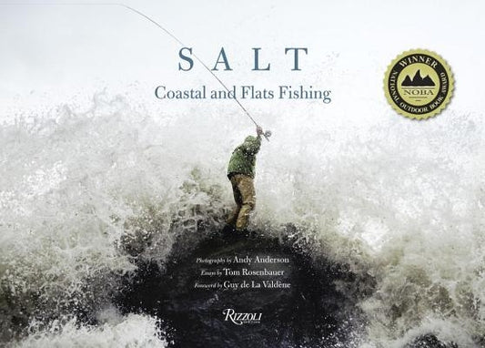 Salt: Coastal and Flats Fishing Photography by Andy Anderson by Anderson, Andy