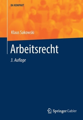 Arbeitsrecht by Sakowski, Klaus