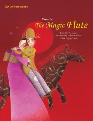 Mozart's the Magic Flute by Lee, Mi-Ok
