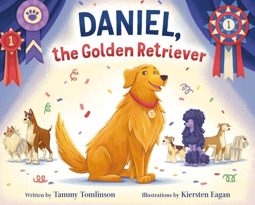 Daniel, the Golden Retriever by Tomlinson, Tammy