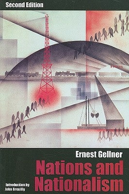 Nations and Nationalism by Gellner, Ernest