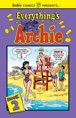 Everything's Archie Vol. 2 by Archie Superstars