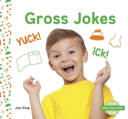 Gross Jokes by King, Joe