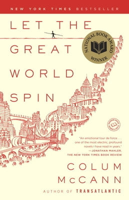 Let the Great World Spin by McCann, Colum