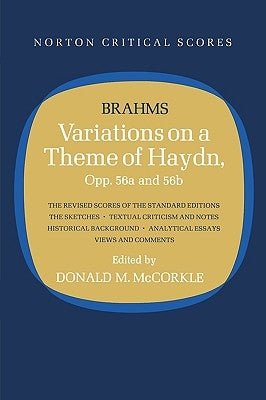 Variations on a Theme of Haydn: Norton Critical Score by Brahms, Johannes