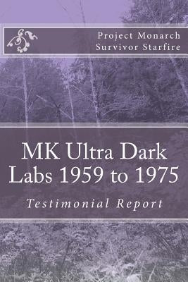 MK Ultra Dark Labs by Starfire