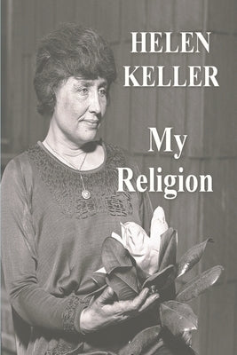 My Religion by Keller, Helen