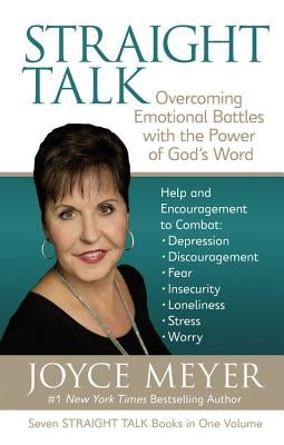 Straight Talk: Overcoming Emotional Battles with the Power of God's Word by Meyer, Joyce