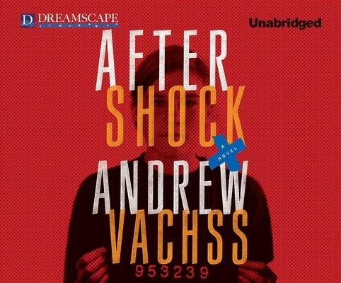 Aftershock by Vachss, Andrew