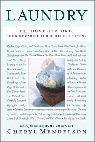 Laundry: The Home Comforts Book of Caring for Clothes and Linens by Mendelson, Cheryl