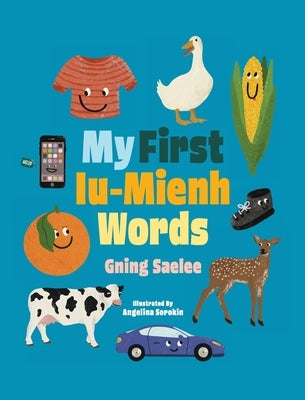 My First Iu-Mienh Words by Saelee, Gning