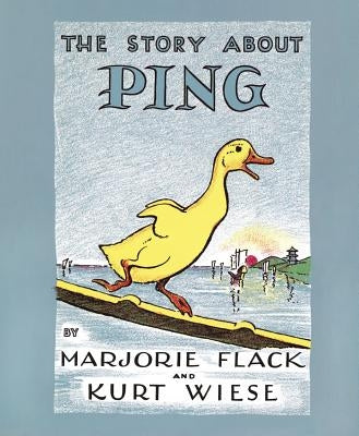 The Story about Ping by Flack, Marjorie